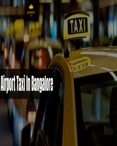 Airport Taxi Bangalore